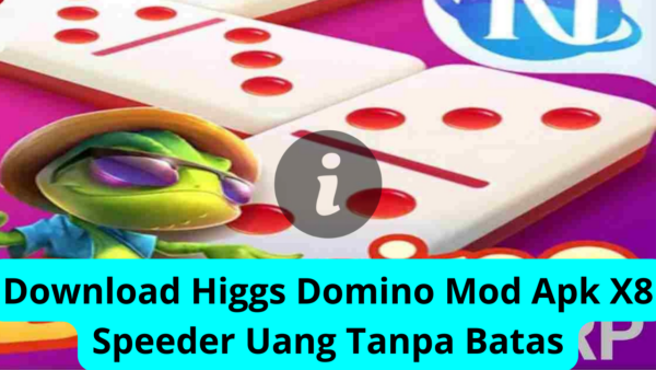 Download Higgs Domino Mod Apk X8 Speeder Uang Tanpa Batas