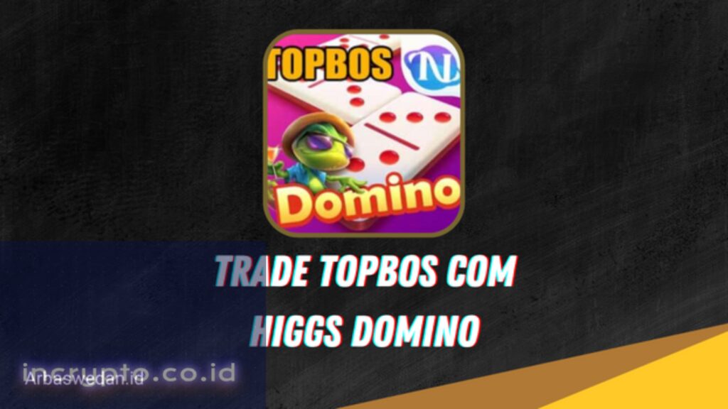 Fitur Mengesankan dari Trade Topbos Com Higgs Domino
