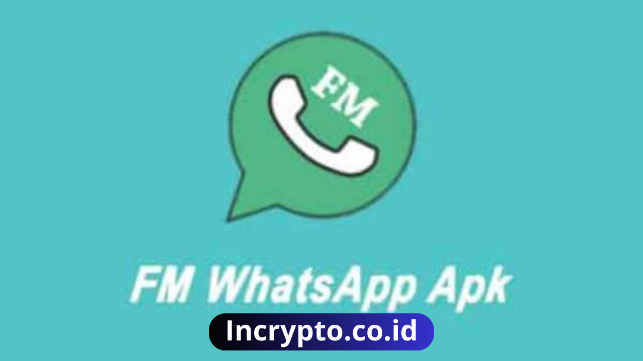Unduh FM WhatsApp Apk Versi Terbaru 2023