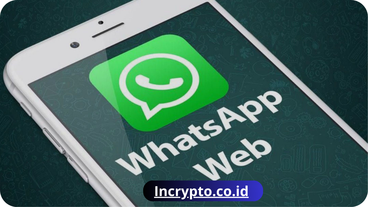 WhatsApp Web (WA Web) Panduan Login dan Penggunaan yang Lengkap